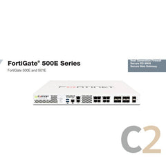 (水貨現貨) FORTINET FortiGate 500E-DBL 全新防火牆 100% NEW - C2 Computer